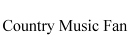 COUNTRY MUSIC FAN trademark