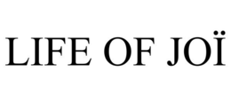 LIFE OF JOÏ trademark