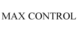 MAX CONTROL trademark