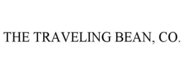 THE TRAVELING BEAN, CO. trademark