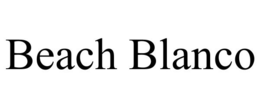 BEACH BLANCO trademark