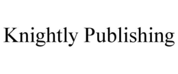 KNIGHTLY PUBLISHING trademark