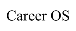 CAREER OS trademark