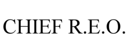 CHIEF R.E.O. trademark