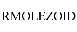 RMOLEZOID trademark