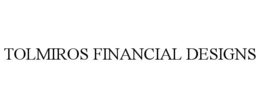 TOLMIROS FINANCIAL DESIGNS trademark
