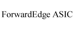 FORWARDEDGE ASIC trademark