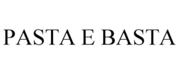 PASTA E BASTA trademark