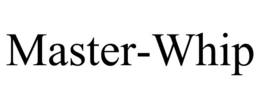 MASTER-WHIP trademark