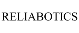 RELIABOTICS trademark