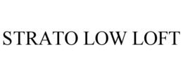 STRATO LOW LOFT trademark