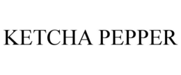 KETCHA PEPPER trademark