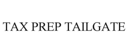TAX PREP TAILGATE trademark
