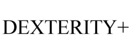 DEXTERITY+ trademark