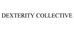 DEXTERITY COLLECTIVE trademark