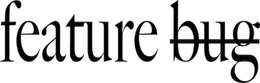 FEATURE BUG trademark