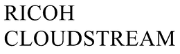 RICOH CLOUDSTREAM trademark