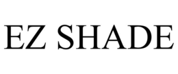 EZ SHADE trademark