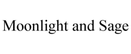 MOONLIGHT AND SAGE trademark
