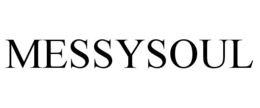 MESSYSOUL trademark