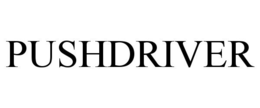 PUSHDRIVER trademark