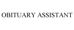 OBITUARY ASSISTANT trademark