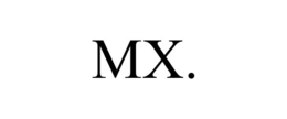 MX. trademark