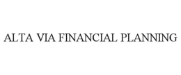ALTA VIA FINANCIAL PLANNING trademark