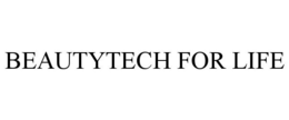 BEAUTYTECH FOR LIFE trademark