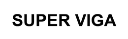 SUPER VIGA trademark
