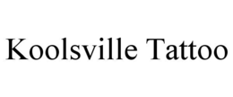 KOOLSVILLE TATTOO trademark