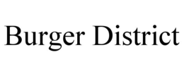 BURGER DISTRICT trademark