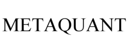 METAQUANT trademark
