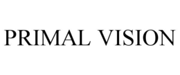 PRIMAL VISION trademark