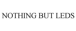 NOTHING BUT LEDS trademark