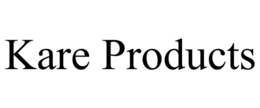 KARE PRODUCTS trademark
