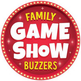 FAMILY GAME SHOW BUZZERS trademark