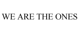 WE ARE THE ONES trademark
