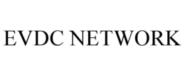EVDC NETWORK trademark