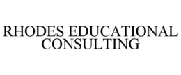 RHODES EDUCATIONAL CONSULTING trademark