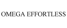 OMEGA EFFORTLESS trademark