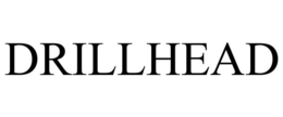 DRILLHEAD trademark