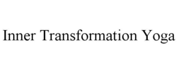 INNER TRANSFORMATION YOGA trademark