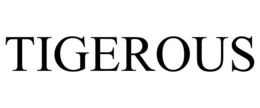 TIGEROUS trademark