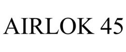 AIRLOK 45 trademark