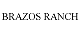 BRAZOS RANCH trademark