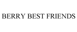 BERRY BEST FRIENDS trademark