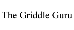 THE GRIDDLE GURU trademark