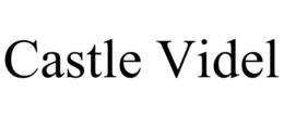 CASTLE VIDEL trademark