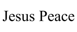 JESUS PEACE trademark
